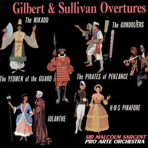 Gilbert & Sullivan Overtures - William Schwenck Gilbert