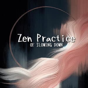 Zen Practice of Slowing Down: Japanese Mindfulness Meditation - Flute Music Ensemble