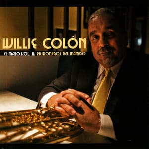 El Malo Vol. II: Prisioneros Del Mambo - Willie Colón