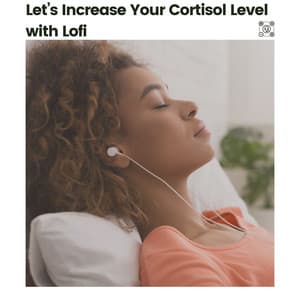 Let's Increase Your Cortisol Level with Lofi - Work at Home Lofi