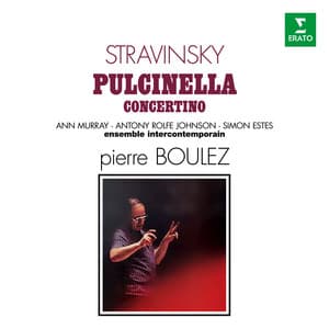 Stravinsky: Pulcinella & Concertino - Igor Stravinsky