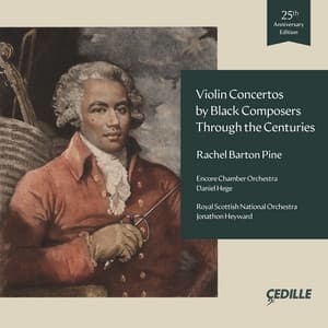 Violin Concertos by Black Composers Through the Centuries - Rachel Barton Pine
