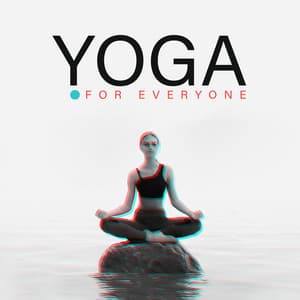 Yoga for Everyone. Beautiful Music to Practice Yoga at Home. Instrumental Sounds - Core Power Yoga Universe