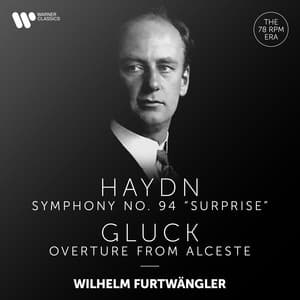 Haydn: Symphony No. 94 "Surprise" - Gluck: Overture from Alceste - Joseph Haydn