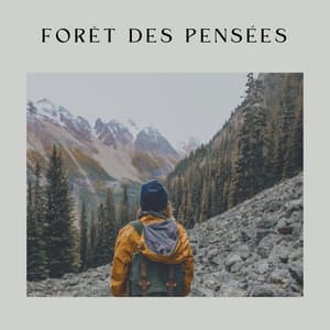 Forêt des Pensées - Sons de la nature
