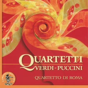 Giuseppe Verdi & Giacomo Puccini : Quartetti - Marco Fiorini