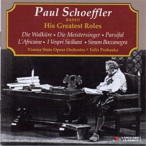 Paul Schoeffler, Basso, His Greatest Roles - Paul Schoeffler