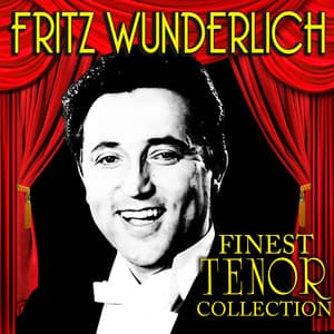 Finest Tenor Collection - Fritz Wunderlich
