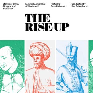 The Rise Up: Stories of Strife, Struggle and Inspiration - Mehmet Ali Sanlıkol