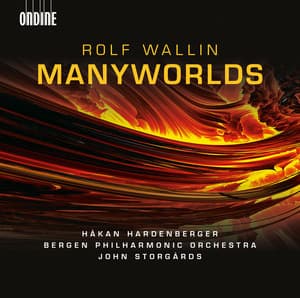 Rolf Wallin: Manyworlds - Rolf Wallin