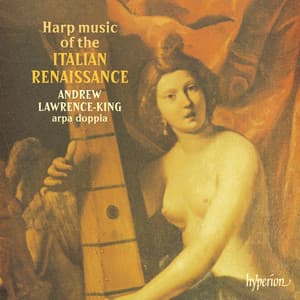 Harp Music of the Italian Renaissance - Andrew Lawrence-King