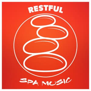 Restful Spa Music - Relaxing Spa Music