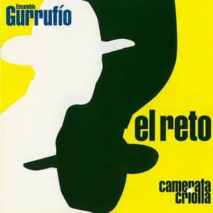 El Reto - Ensamble Gurrufío