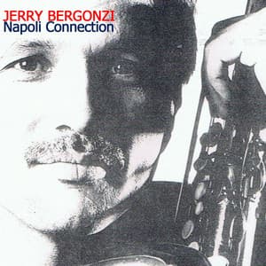 Napoli Connection - Jerry Bergonzi