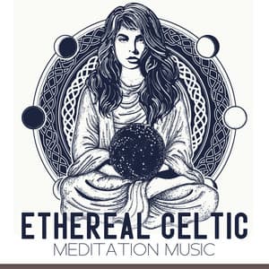 Ethereal Celtic Moving Stillness - Sueño Meditación