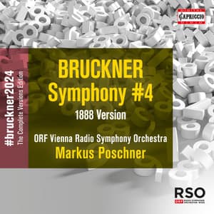 Anton Bruckner: Symphony No. 4 in E-Flat Major, WAB 104 - Anton Bruckner