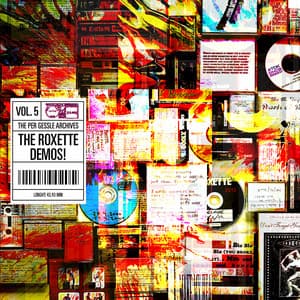 The Per Gessle Archives - the Roxette Demos!, Vol. 5 - Per Gessle