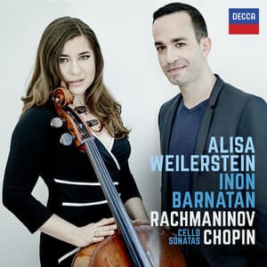 Rachmaninov & Chopin Cello Sonatas - Alisa Weilerstein