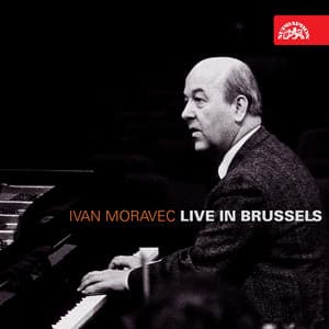 Beethoven, Brahms, Chopin: Live in Brussels - Ivan Moravec