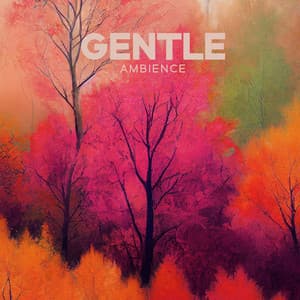 Gentle Ambience: Home Autumn Rest - Odyssey for Relax Music Universe