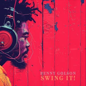 Swing It! - Benny Golson
