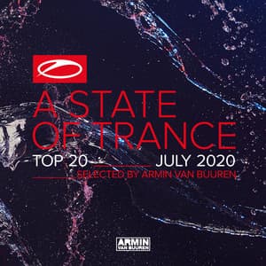 A State Of Trance Top 20 - July 2020 - Armin van Buuren ASOT Classics