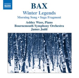 Bax: Winter Legends - Arnold Bax