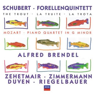 Schubert: Forellenquintett – Mozart: Piano Quartet No. 1 in G Minor - Alfred Brendel