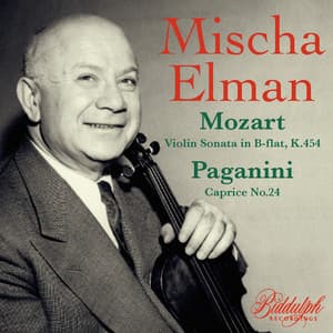 Mozart, Paganini & Others: Violin Works - Mischa Elman