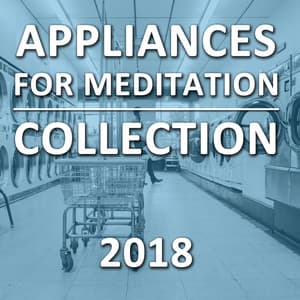 2018 Appliances Collection for Meditation and Relaxation - Delta Waves Deep Sleep