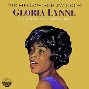 The Mellow and Swinging - Gloria Lynne