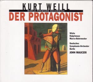 Weill, K.: Protagonist - Kurt Weill