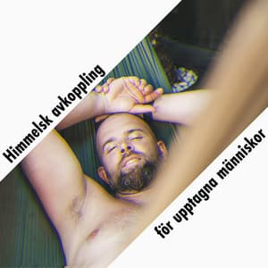 Himmelsk avkoppling för upptagna människor - Marion Francois