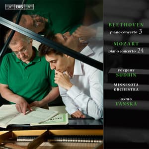 Beethoven: Piano Concerto No. 3 - Mozart: Piano Concerto No. 24 - Yevgeny Sudbin