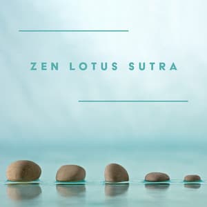 Zen Lotus Sutra - Jardim Zen