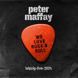 We Love Rock'n'Roll - Peter Maffay