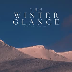 The Winter Glance - Relaxation Music