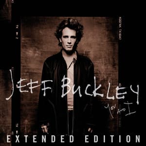 You and I - Jeff Buckley