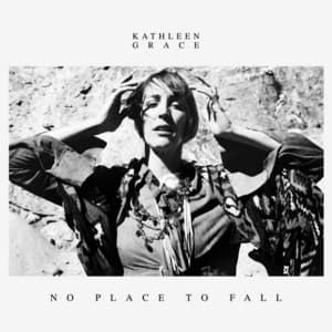 No Place to Fall - Kathleen Grace