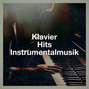 Klavier Hits Instrumentalmusik - Piano Love Songs