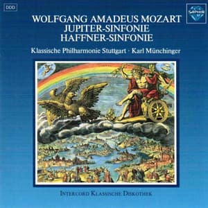 Mozart: Symphonies No. 41 in C Major KV 551 "Jupiter" & No. 35 in D Major KV 385 "Haffner" - Wolfgang Amadeus Mozart