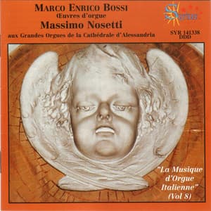 La Musique d'orgue italienne, vol. 8 - Marco Enrico Bossi