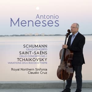 Schumann & Saint-Saëns Cello Concertos • Tchaikovsky Rococo Variations - Antonio Meneses