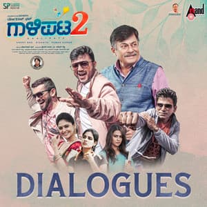 Gaalipata 2 Dialogues - Arjun Janya