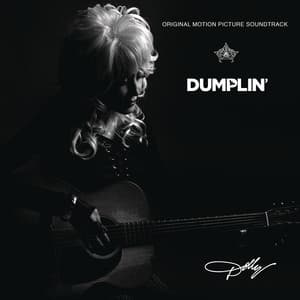 Dumplin' Original Motion Picture Soundtrack - Dolly Parton