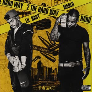 2 The Hard Way - Lil Baby