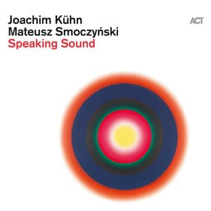 Speaking Sound - Joachim Kühn