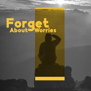 Forget About Worries: Relaxing Guitar Music to Soothe Your Mind, Feel Inner Bliss & Relief from Stress and Anxiety - Relieve Stress Music Academy