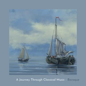 "A Journey Through Classical Music" - Baroque - Johann Sebastian Bach