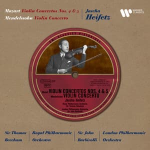 Mendelssohn: Violin Concerto - Mozart: Violin Concertos Nos. 4 & 5 "Turkish" - Jascha Heifetz